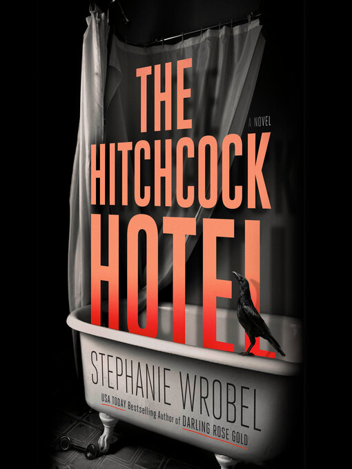 Title details for The Hitchcock Hotel by Stephanie Wrobel - Wait list